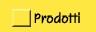 Prodotti